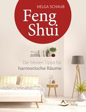 Bild des Verkufers fr Feng Shui : Die besten Tipps fr harmonische Rume zum Verkauf von Smartbuy