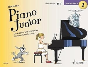 Bild des Verkufers fr Piano Junior: Konzertbuch 1 : Die kreative und interaktive Klavierschule fr Kinder. Band 1. Klavier. Ausgabe mit verschiedenen Online-Materialien. zum Verkauf von Smartbuy
