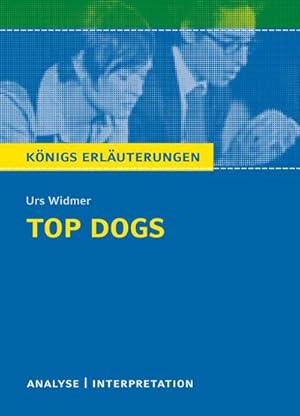 Bild des Verkufers fr Top Dogs : Textanalyse und Interpretation mit ausfhrlicher Inhaltsangabe und Abituraufgaben mit Lsungen zum Verkauf von Smartbuy