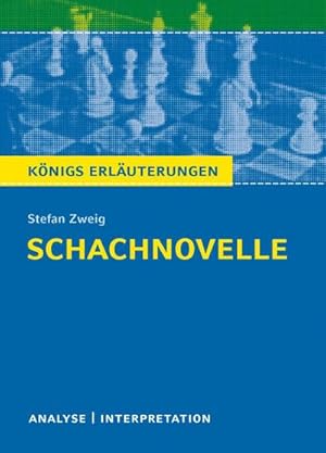 Imagen del vendedor de Schachnovelle von Stefan Zweig : Textanalyse und Interpretation mit ausfhrlicher Inhaltsangabe und Abituraufgaben mit Lsungen a la venta por Smartbuy