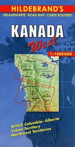 Image du vendeur pour Kanada West 1 : 1 500 000. Hildebrand's Urlaubskarte : British Columbia, Alberta, Yukon Territoy, Northwest Territories mis en vente par Smartbuy