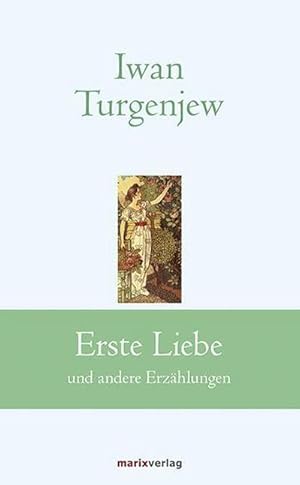 Bild des Verkufers fr Erste Liebe : und andere Erzhlungen zum Verkauf von Smartbuy