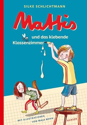 Seller image for Mattis und das klebende Klassenzimmer for sale by Smartbuy