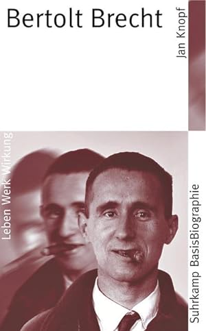 Bild des Verkufers fr Bertolt Brecht : Leben Werk Wirkung zum Verkauf von Smartbuy