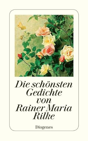 Bild des Verkufers fr Die schnsten Gedichte von Rainer Maria Rilke zum Verkauf von Smartbuy