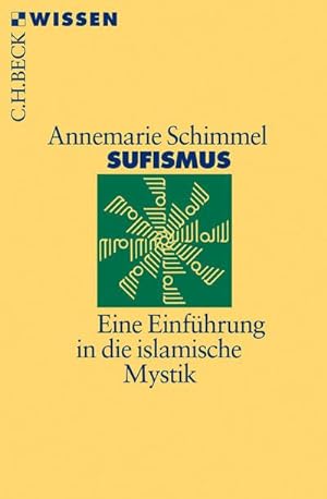 Imagen del vendedor de Sufismus : Eine Einfhrung in die islamische Mystik a la venta por Smartbuy