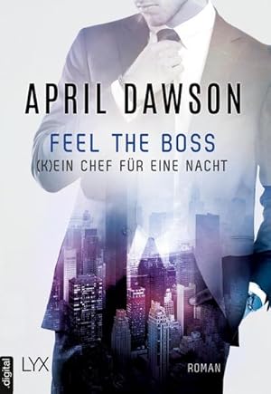 Seller image for Feel the Boss - (K)ein Chef fr eine Nacht for sale by Smartbuy