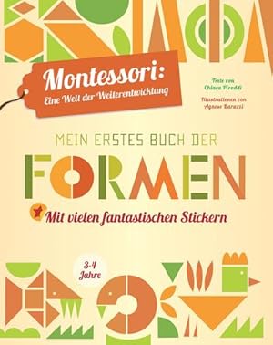 Seller image for Mein erstes Buch der Formen : Montessori: eine Welt der Weiterentwicklung for sale by Smartbuy