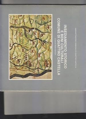 Image du vendeur pour Insediamento storico e beni culturali comune di Quattro Castella mis en vente par i libri di Prospero (ILAB - ALAI)