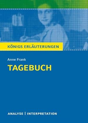 Bild des Verkufers fr Tagebuch von Anne Frank : Textanalyse und Interpretation mit ausfhrlicher Inhaltsangabe und Abituraufgaben mit Lsungen zum Verkauf von Smartbuy