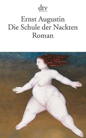 Seller image for Die Schule der Nackten for sale by Smartbuy