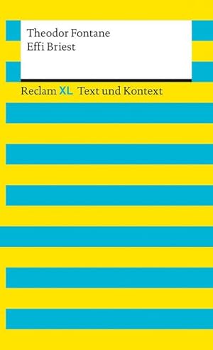 Bild des Verkufers fr Effi Briest. Textausgabe mit Kommentar und Materialien : Reclam XL - Text und Kontext zum Verkauf von Smartbuy