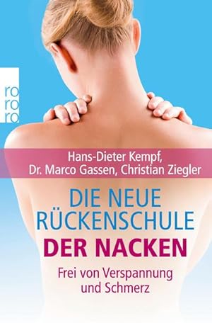 Seller image for Die neue Rckenschule: der Nacken : Frei von Verspannung und Schmerz for sale by Smartbuy