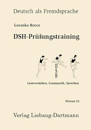 Seller image for DSH-Prfungstraining. : Leseverstehen, Grammatik, Sprechen for sale by Smartbuy