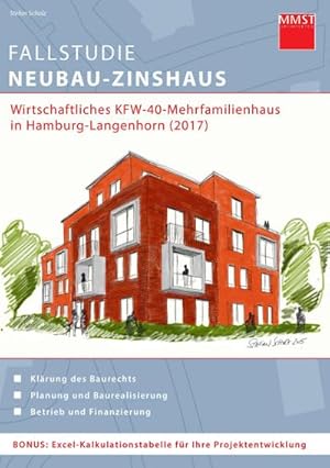 Bild des Verkufers fr Fallstudie Neubau-Zinshaus : Wirtschaftliches KFW-40-Mehrfamilienhaus in Hamburg-Langenhorn (2017) zum Verkauf von Smartbuy