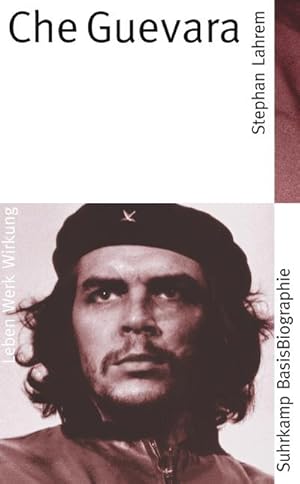 Bild des Verkufers fr Che Guevara : Leben - Werk - Wirkung zum Verkauf von Smartbuy