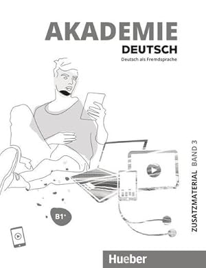 Bild des Verkufers fr Akademie Deutsch B1+. Band 1 Zusatzmaterial mit Audios online : Deutsch als Fremdsprache zum Verkauf von Smartbuy