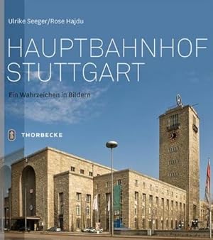Bild des Verkufers fr Hauptbahnhof Stuttgart : Ein Wahrzeichen in Bildern zum Verkauf von Smartbuy