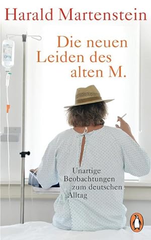 Seller image for Die neuen Leiden des alten M. : Unartige Beobachtungen zum deutschen Alltag for sale by Smartbuy