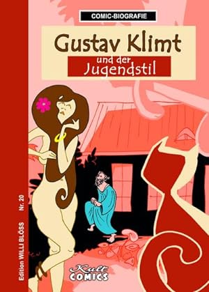 Imagen del vendedor de Gustav Klimt : Und der Jugendstil. Comic-Biografie a la venta por Smartbuy