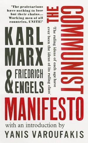 Bild des Verkufers fr The Communist Manifesto : With an introduction by Yanis Varoufakis zum Verkauf von Smartbuy