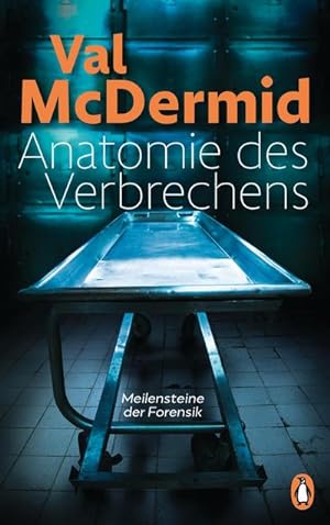 Seller image for Anatomie des Verbrechens : Meilensteine der Forensik for sale by Smartbuy