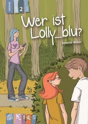 Bild des Verkufers fr KidS Klassenlektre: Wer ist Lolly_blu? Lesestufe 2 zum Verkauf von Smartbuy
