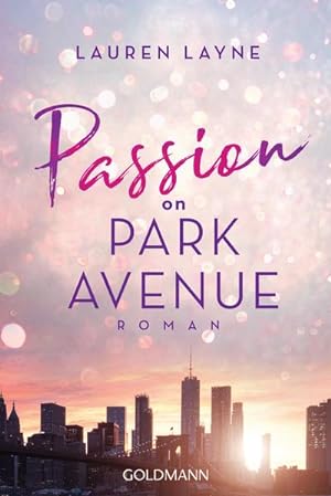 Bild des Verkufers fr Passion on Park Avenue : Central Park Trilogie 1 - Roman zum Verkauf von Smartbuy