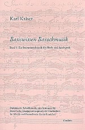 Bild des Verkufers fr Basiswissen Barockmusik 01 : Zur Instrumentalmusik des Hoch- und Sptbarock zum Verkauf von Smartbuy
