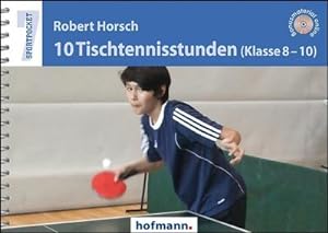 Bild des Verkufers fr 10 Tischtennisstunden (Klasse 8-10) zum Verkauf von Smartbuy