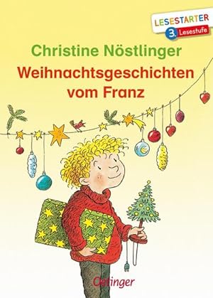 Bild des Verkufers fr Weihnachtsgeschichten vom Franz : Lesestarter. 3. Lesestufe zum Verkauf von Smartbuy