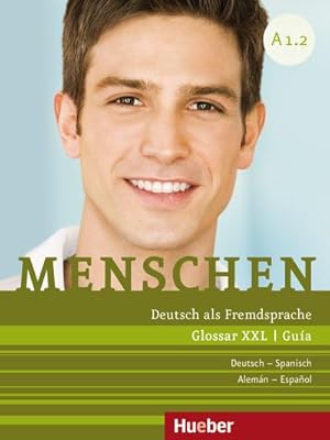 Imagen del vendedor de Menschen A1/2. Glossar XXL Deutsch-Spanisch - Gua Alemn-Espaol : Deutsch als Fremdsprache a la venta por Smartbuy