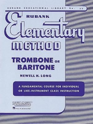 Seller image for Rubank Elementary Method: Trombone or Baritone for sale by Smartbuy