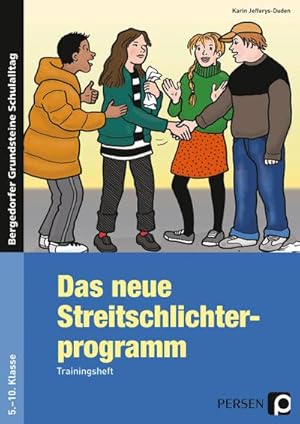 Bild des Verkufers fr Das neue Streitschlichterprogramm - Trainingsheft : 5. bis 10. Klasse zum Verkauf von Smartbuy