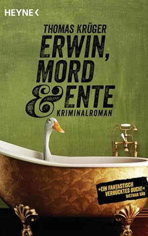 Bild des Verkufers fr Erwin, Mord & Ente : Kriminalroman zum Verkauf von Smartbuy