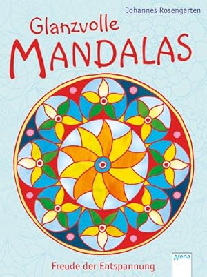 Bild des Verkufers fr Glanzvolle Mandalas : Freude der Entspannung: zum Verkauf von Smartbuy
