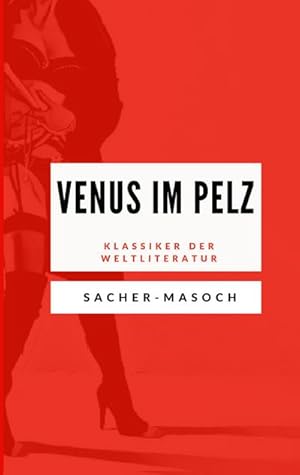 Bild des Verkufers fr Venus im Pelz : Klassiker der Weltliteratur zum Verkauf von Smartbuy