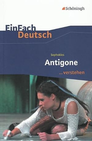 Bild des Verkufers fr Antigone. EinFach Deutsch . verstehen zum Verkauf von Smartbuy