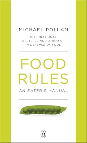 Bild des Verkufers fr Food Rules : An Eater's Manual zum Verkauf von Smartbuy