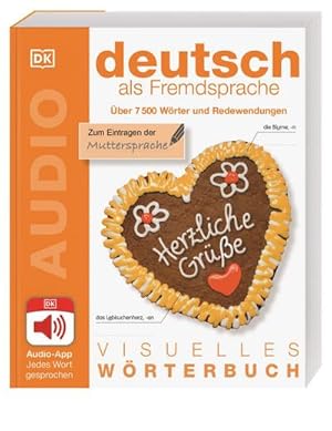Seller image for Visuelles Wrterbuch Deutsch als Fremdsprache : Mit Audio-App - Jedes Wort gesprochen for sale by Smartbuy