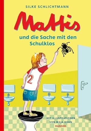 Seller image for Mattis und die Sache mit den Schulklos for sale by Smartbuy