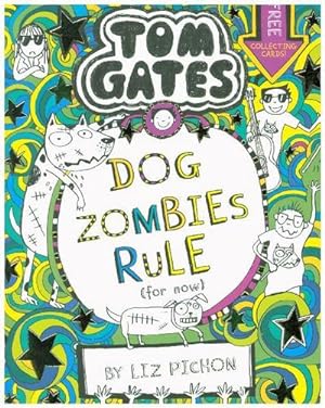 Bild des Verkufers fr Tom Gates 11: DogZombies Rule (For now.) zum Verkauf von Smartbuy