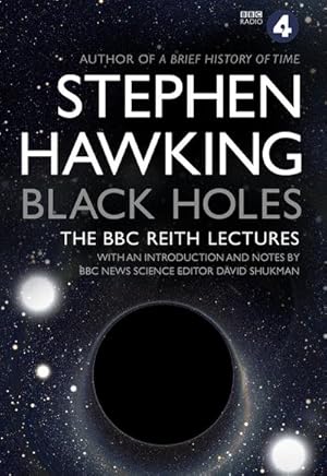 Imagen del vendedor de Black Holes: The Reith Lectures a la venta por Smartbuy