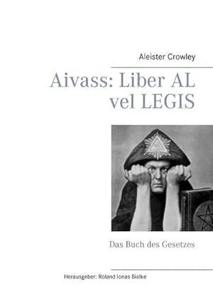 Bild des Verkufers fr Aivass: Liber Al vel Legis : Das Buch des Gesetzes zum Verkauf von Smartbuy