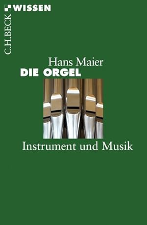 Bild des Verkufers fr Die Orgel : Instrument und Musik zum Verkauf von Smartbuy