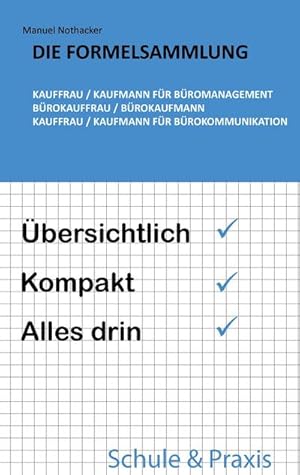 Bild des Verkufers fr Die Formelsammlung: Kauffrau / Kaufmann fr Bromanagement (Brokauffrau / Brokaufmann, Kauffrau / Kaufmann fr Brokommunikation) : bersichtlich. Kompakt. Alles drin. zum Verkauf von Smartbuy