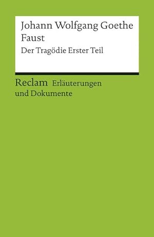Seller image for Faust. Erluterungen und Dokumente : Der Tragdie Erster Teil for sale by Smartbuy