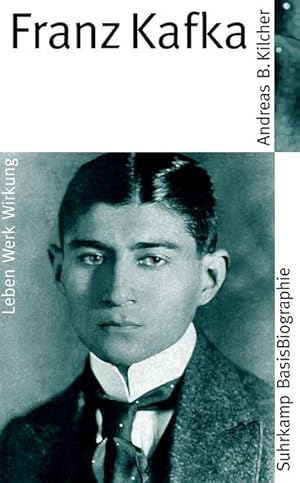 Seller image for Franz Kafka : Leben, Werk, Wirkung for sale by Smartbuy