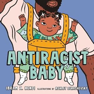 Bild des Verkufers fr Antiracist Baby Picture Book zum Verkauf von Smartbuy