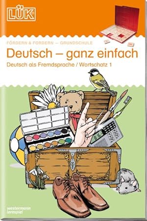 Image du vendeur pour LK Deutsch ganz einfach - Wortschatz 1 : 1./2./3./4./5./6. Klasse - Deutsch als Fremdsprache mis en vente par Smartbuy